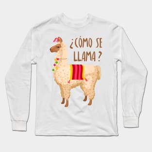 ¿Como se llama? Long Sleeve T-Shirt